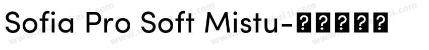 Sofia Pro Soft Mistu字体转换